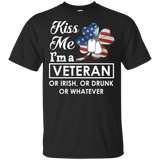 Kiss Me I'm An Veteran Or Irish Or Drunk Black T-Shirt Men