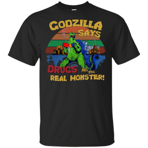 Godzilla Says Drugs Are The Real Monster Black T-Shirt Men