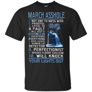 March A_shole Not One To Mess With Prideful Black T-Shirt Men